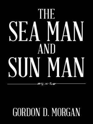 cover image of The Sea Man and Sun Man